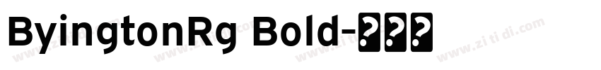 ByingtonRg Bold字体转换